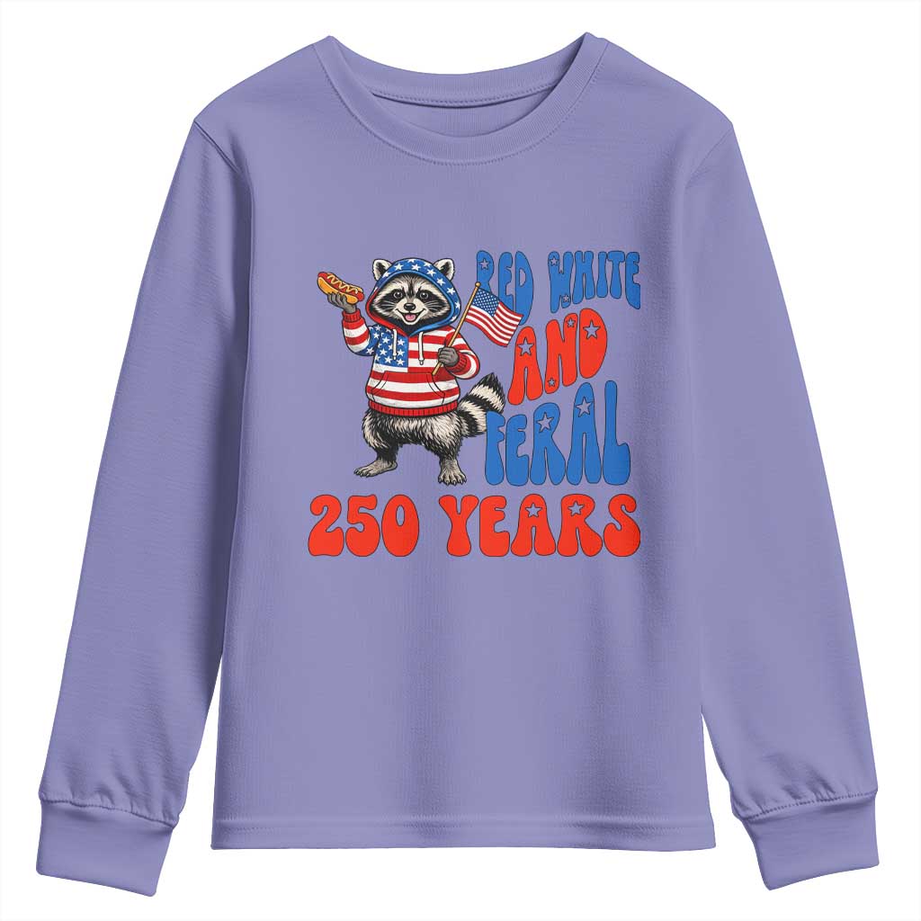 Funny Patriotic Raccoon Youth Sweatshirt Red White And Feral 250 Years TS12 Violet Print Your Wear