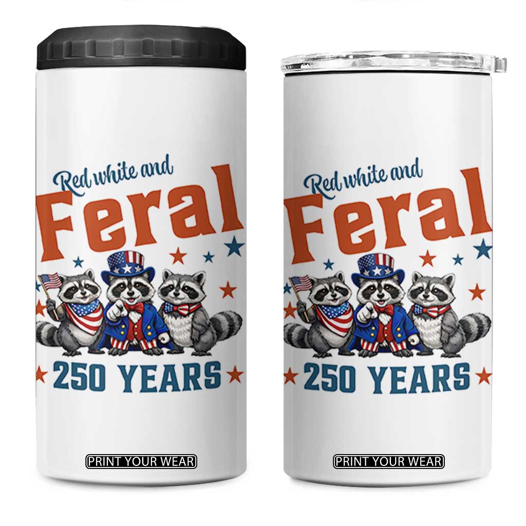 Funny Raccoon Red White And Feral America 250 4 in 1 Can Cooler Tumbler TS12 One Size: 16 oz White Print Your Wear