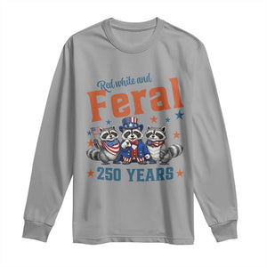 Funny Raccoon Red White And Feral USA 250 Anniversary Long Sleeve Shirt TS12 Sport Gray Print Your Wear