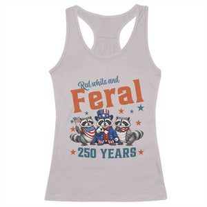 Funny Raccoon Red White And Feral America 250 Racerback Tank Top TS12 Ice Gray Print Your Wear