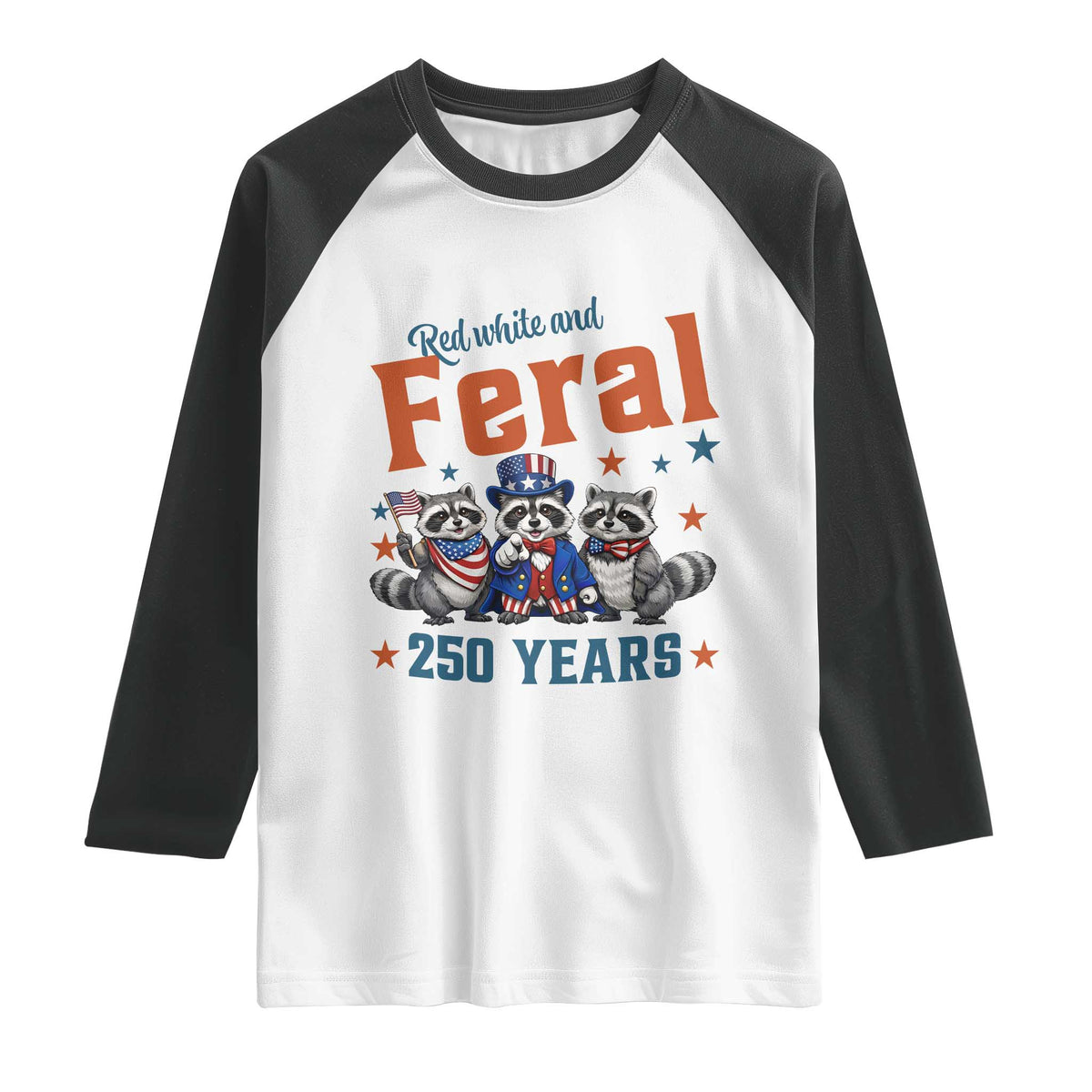Funny Raccoon Red White And Feral USA 250 Anniversary Raglan Shirt TS12 White Black Print Your Wear