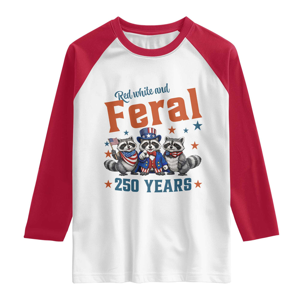 Funny Raccoon Red White And Feral USA 250 Anniversary Raglan Shirt TS12 White Red Print Your Wear