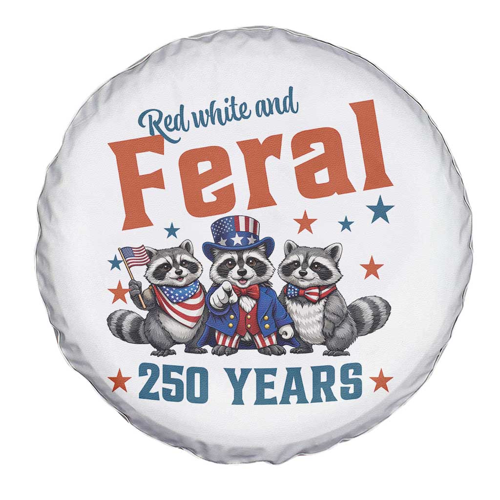 Funny Raccoon Red White And Feral USA 250 Anniversary Spare Tire Cover TS12 Print Your Wear