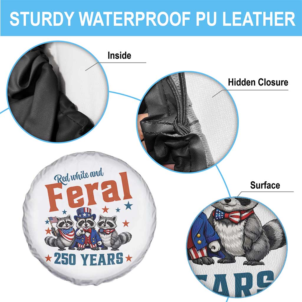 Funny Raccoon Red White And Feral USA 250 Anniversary Spare Tire Cover TS12 Print Your Wear