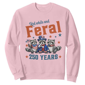 Funny Raccoon Red White And Feral USA 250 Anniversary Sweatshirt TS12 Light Pink Print Your Wear