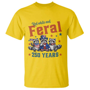Funny Raccoon Red White And Feral USA 250 Anniversary T Shirt TS12 Daisy Print Your Wear