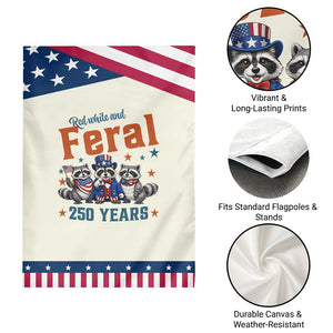 Funny Raccoon Red White And Feral USA 250 Anniversary Patriotic Garden Flag TS12 Print Your Wear