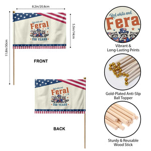 Funny Raccoon Red White And Feral America 250 Patriotic Handheld Flag TS12