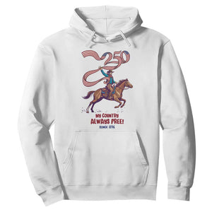 Funny Patriotic Cowboy Hoodie My Country Always Free USA Pride TS12 White Print Your Wear