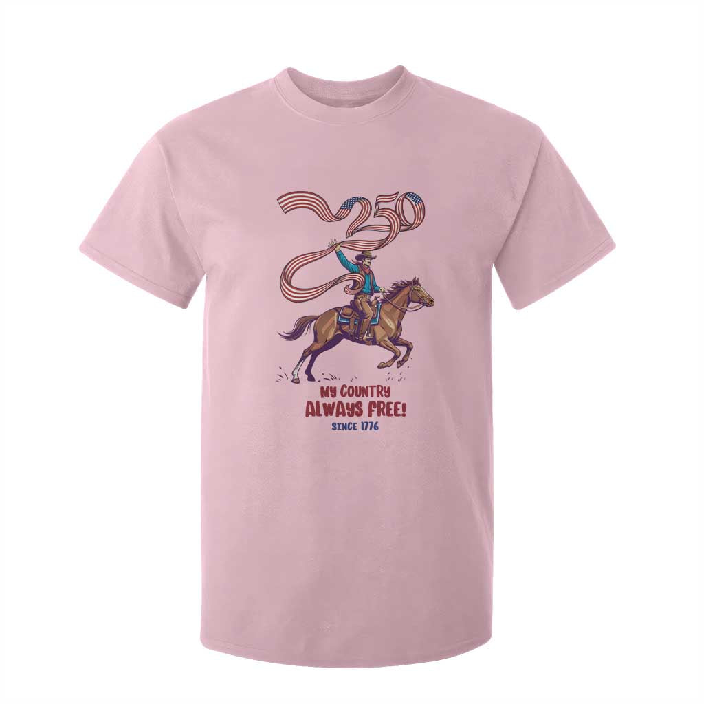 Funny Patriotic Cowboy T Shirt For Kid My Country Always Free USA Pride TS12 Light Pink Print Your Wear