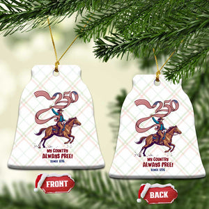 Funny Patriotic Cowboy Ceramic Ornament My Country Always Free USA Pride TS12 Print Your Wear