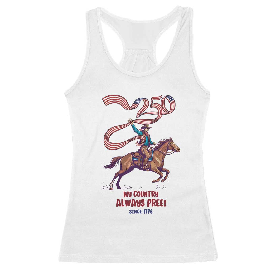 Funny Patriotic Cowboy Racerback Tank Top My Country Always Free USA Pride TS12 White Print Your Wear