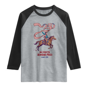 Funny Patriotic Cowboy Raglan Shirt My Country Always Free USA Pride TS12 Heather Gray Black Print Your Wear