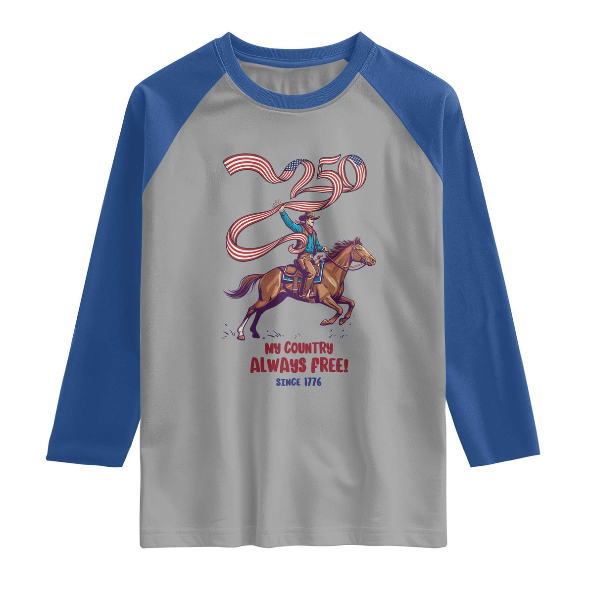 Funny Patriotic Cowboy Raglan Shirt My Country Always Free USA Pride TS12 Sport Gray Royal Print Your Wear