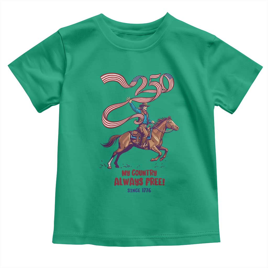 Funny Patriotic Cowboy Toddler T Shirt My Country Always Free USA Pride TS12 Irish Green Print Your Wear