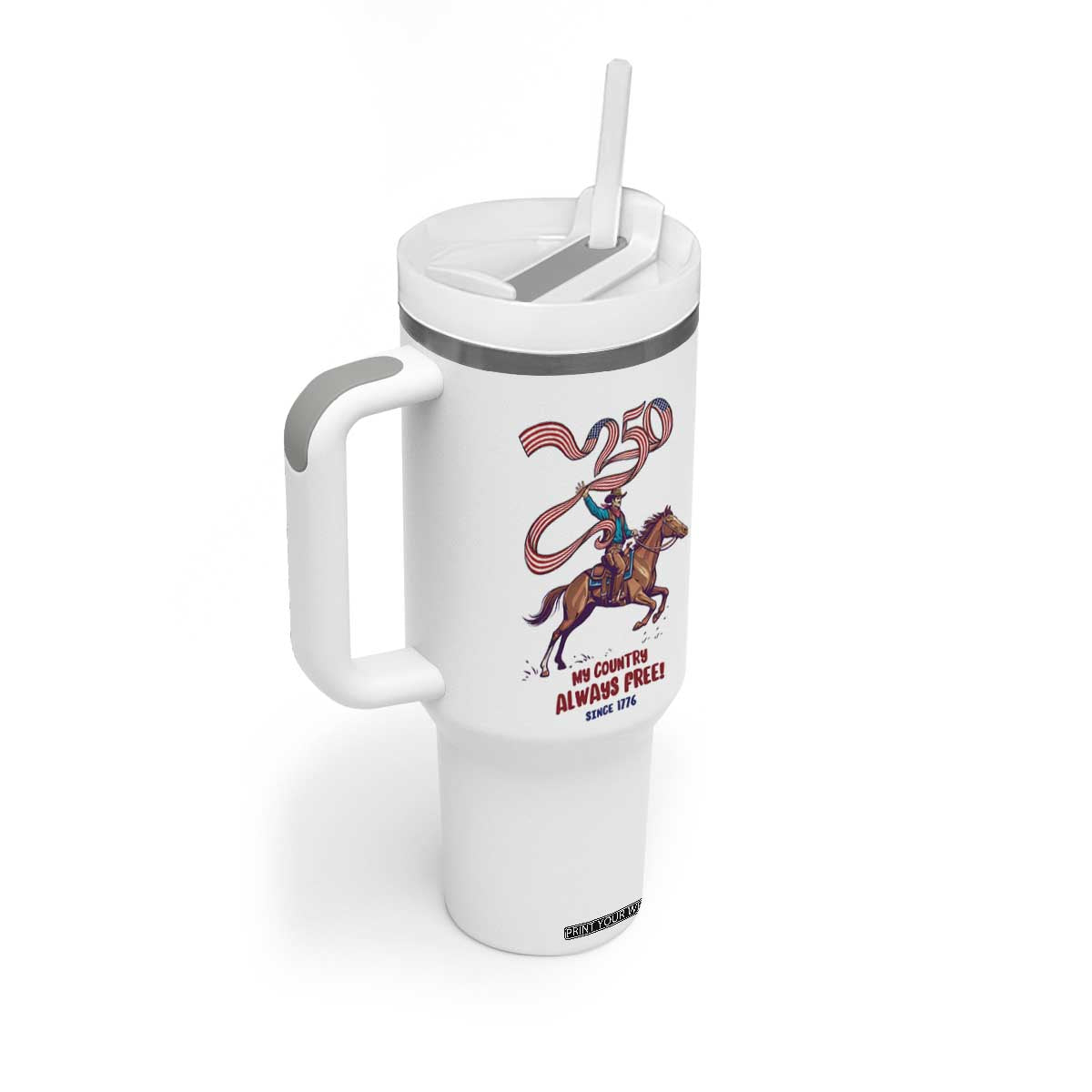 Funny Patriotic Cowboy Tumbler With Handle My Country Always Free USA Pride TS12 Print Your Wear