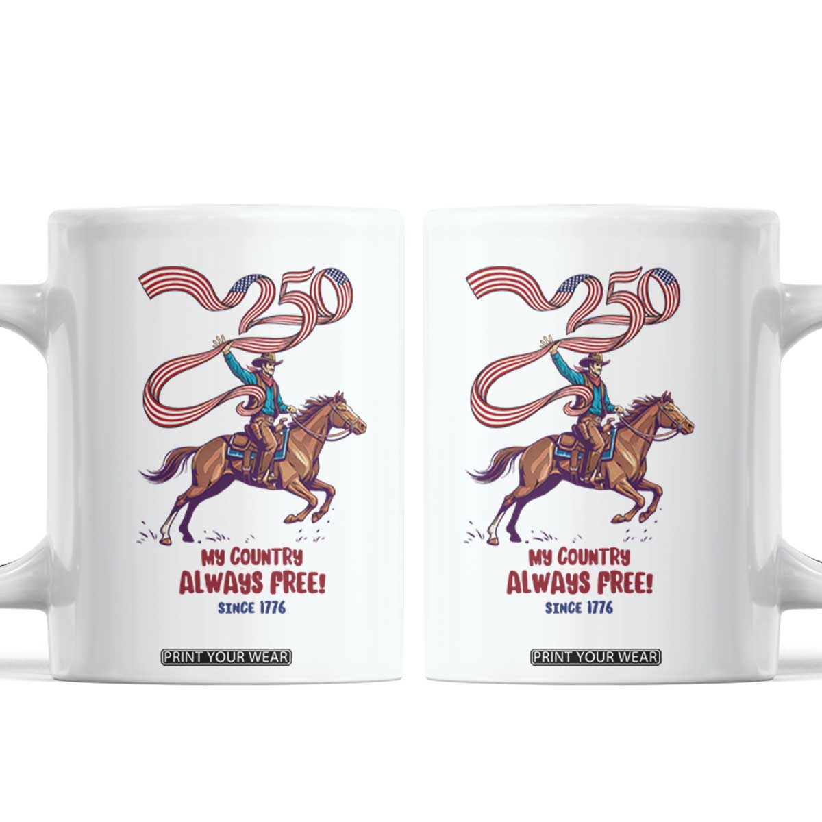 Funny Patriotic Cowboy Coffee Mug My Country Always Free USA Pride TS12 White Print Your Wear