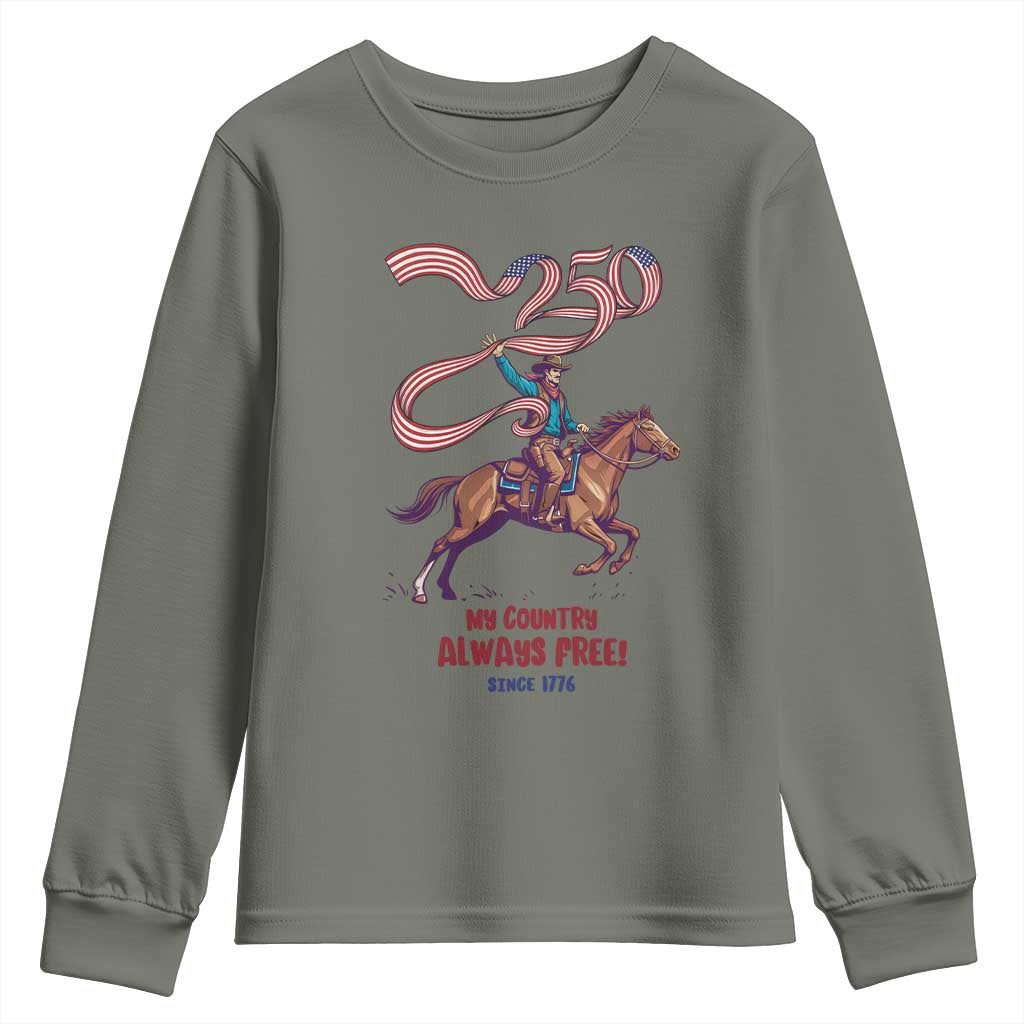 Funny Patriotic Cowboy Youth Sweatshirt My Country Always Free USA Pride TS12 Military Green Print Your Wear