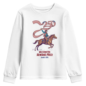 Funny Patriotic Cowboy Youth Sweatshirt My Country Always Free USA Pride TS12 White Print Your Wear