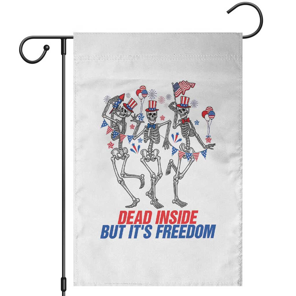 Patriotic Dancing Skeleton Garden Flag Dead Inside But Its Freedom TS12 White Print Your Wear