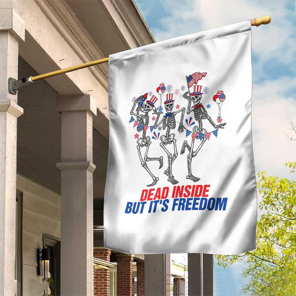 Patriotic Dancing Skeleton Garden Flag Dead Inside But Its Freedom TS12 Print Your Wear