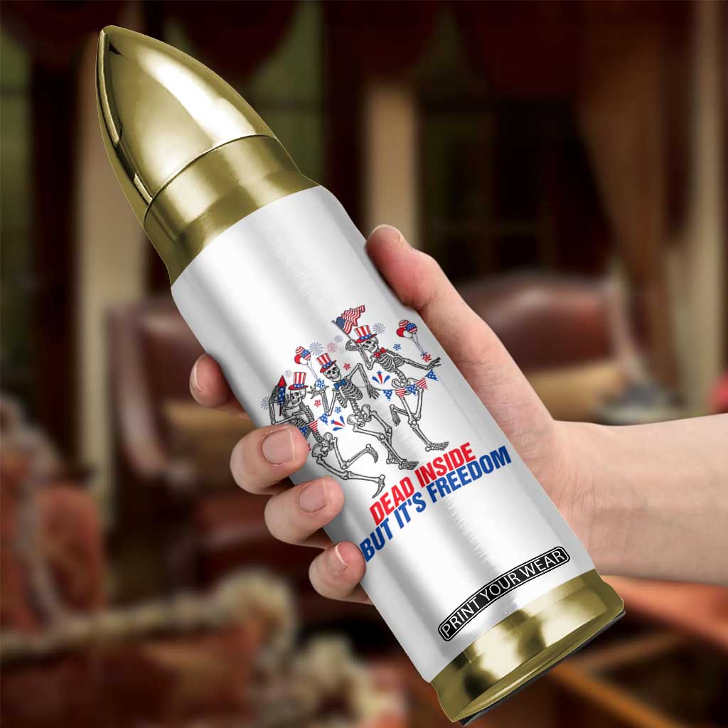 Patriotic Dancing Skeleton Bullet Tumbler Dead Inside But Its Freedom TS12 Print Your Wear