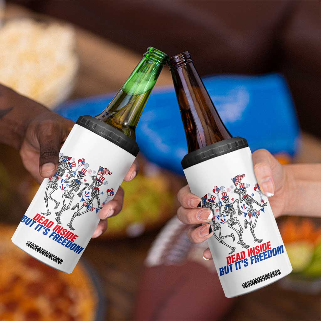 Patriotic Dancing Skeleton 4 in 1 Can Cooler Tumbler Dead Inside But Its Freedom TS12 Print Your Wear