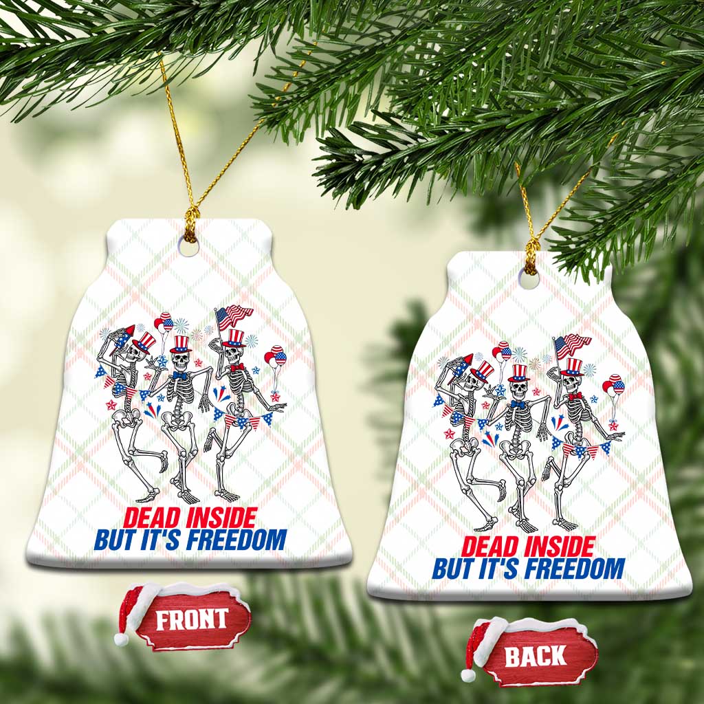 Patriotic Dancing Skeleton Ceramic Ornament Dead Inside But Its Freedom TS12 Print Your Wear