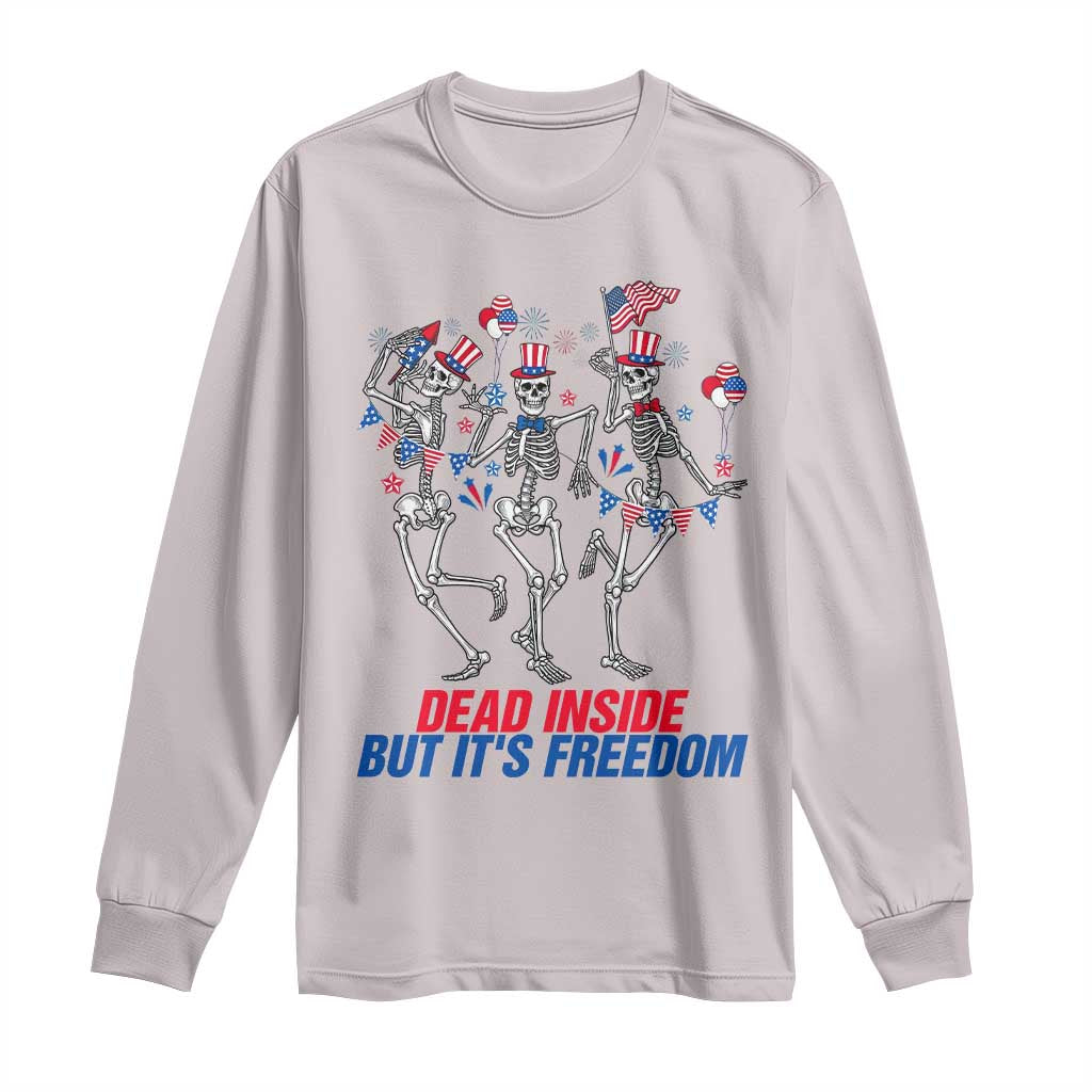 Patriotic Dancing Skeleton Long Sleeve Shirt Dead Inside But Its Freedom TS12 Ice Gray Print Your Wear