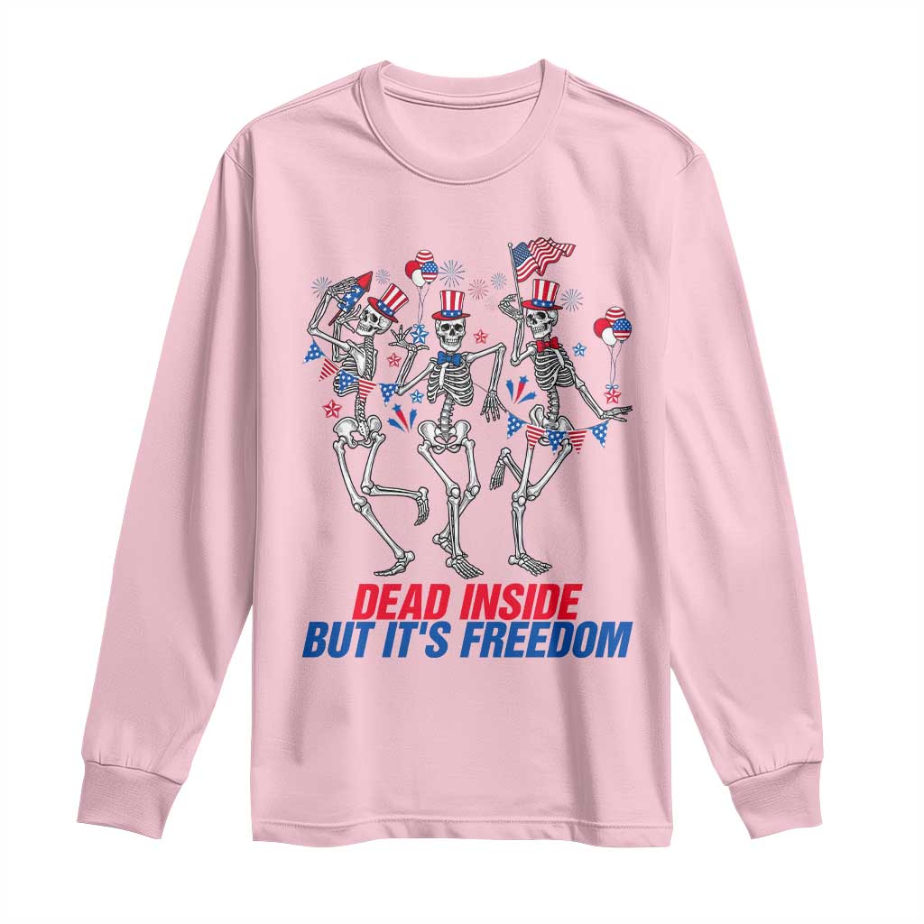 Patriotic Dancing Skeleton Long Sleeve Shirt Dead Inside But Its Freedom TS12 Light Pink Print Your Wear
