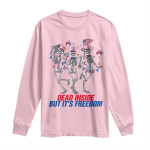 Patriotic Dancing Skeleton Long Sleeve Shirt Dead Inside But Its Freedom TS12 Light Pink Print Your Wear