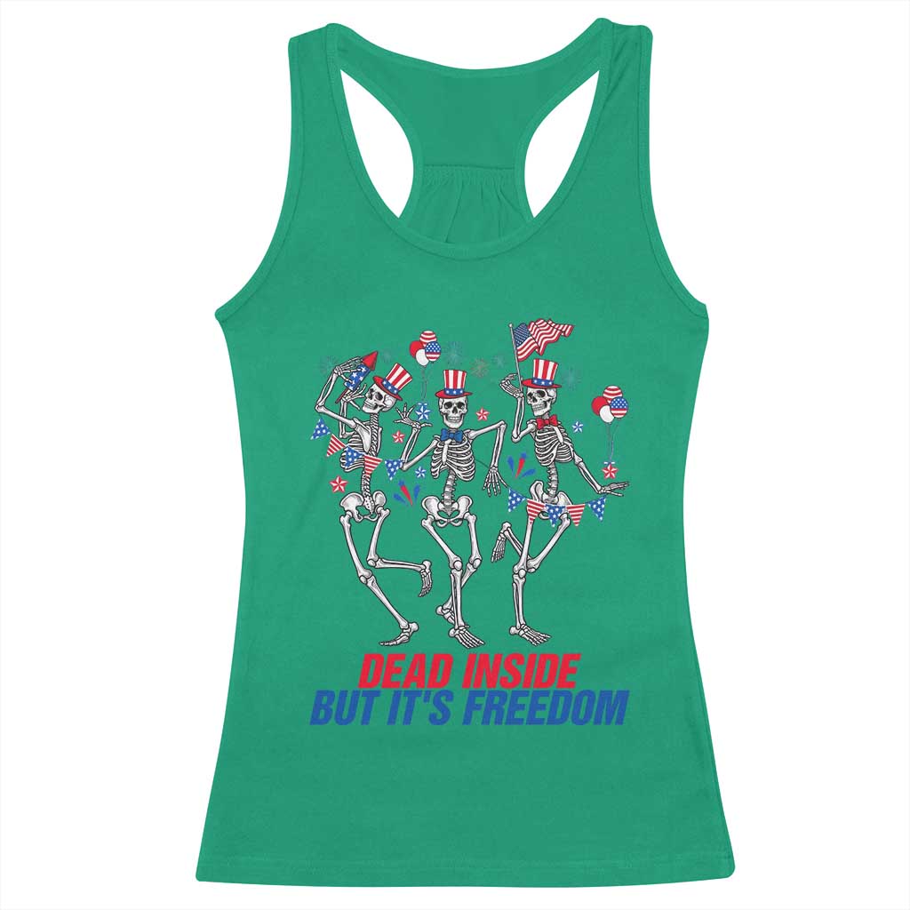 Patriotic Dancing Skeleton Racerback Tank Top Dead Inside But Its Freedom TS12 Irish Green Print Your Wear