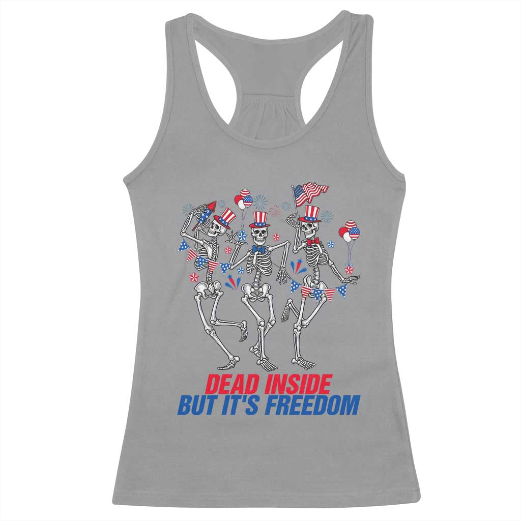 Patriotic Dancing Skeleton Racerback Tank Top Dead Inside But Its Freedom TS12 Sport Gray Print Your Wear