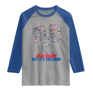 Patriotic Dancing Skeleton Raglan Shirt Dead Inside But Its Freedom TS12 Sport Gray Royal Print Your Wear