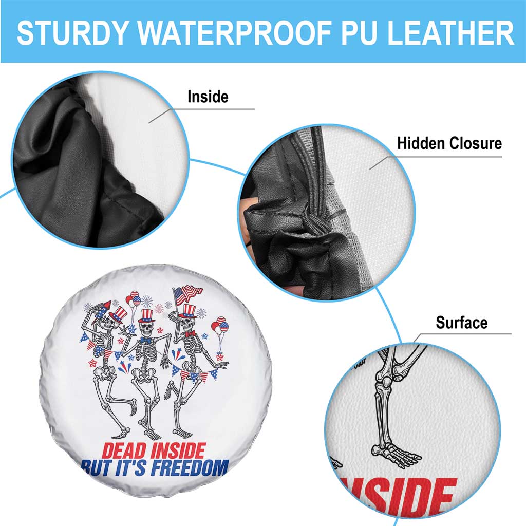 Patriotic Dancing Skeleton Spare Tire Cover Dead Inside But Its Freedom TS12 Print Your Wear