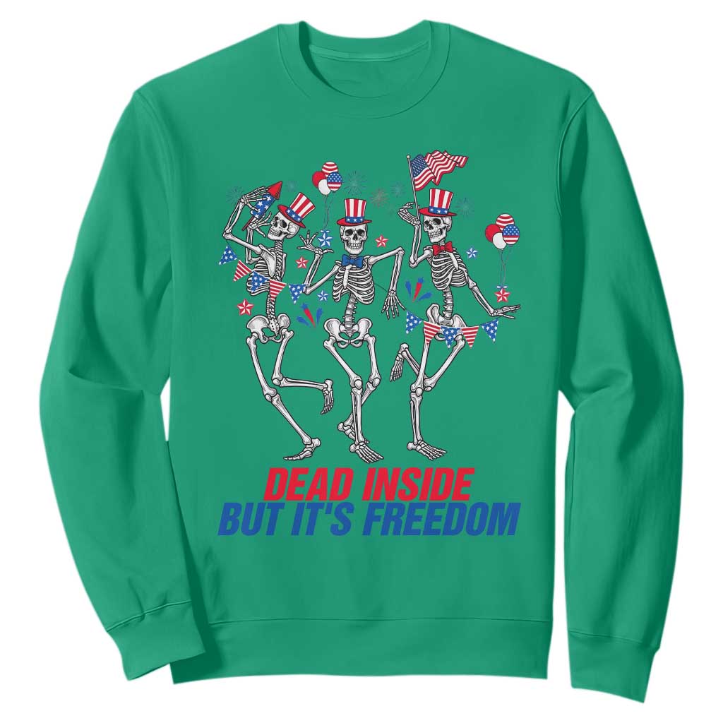 Patriotic Dancing Skeleton Sweatshirt Dead Inside But Its Freedom TS12 Irish Green Print Your Wear