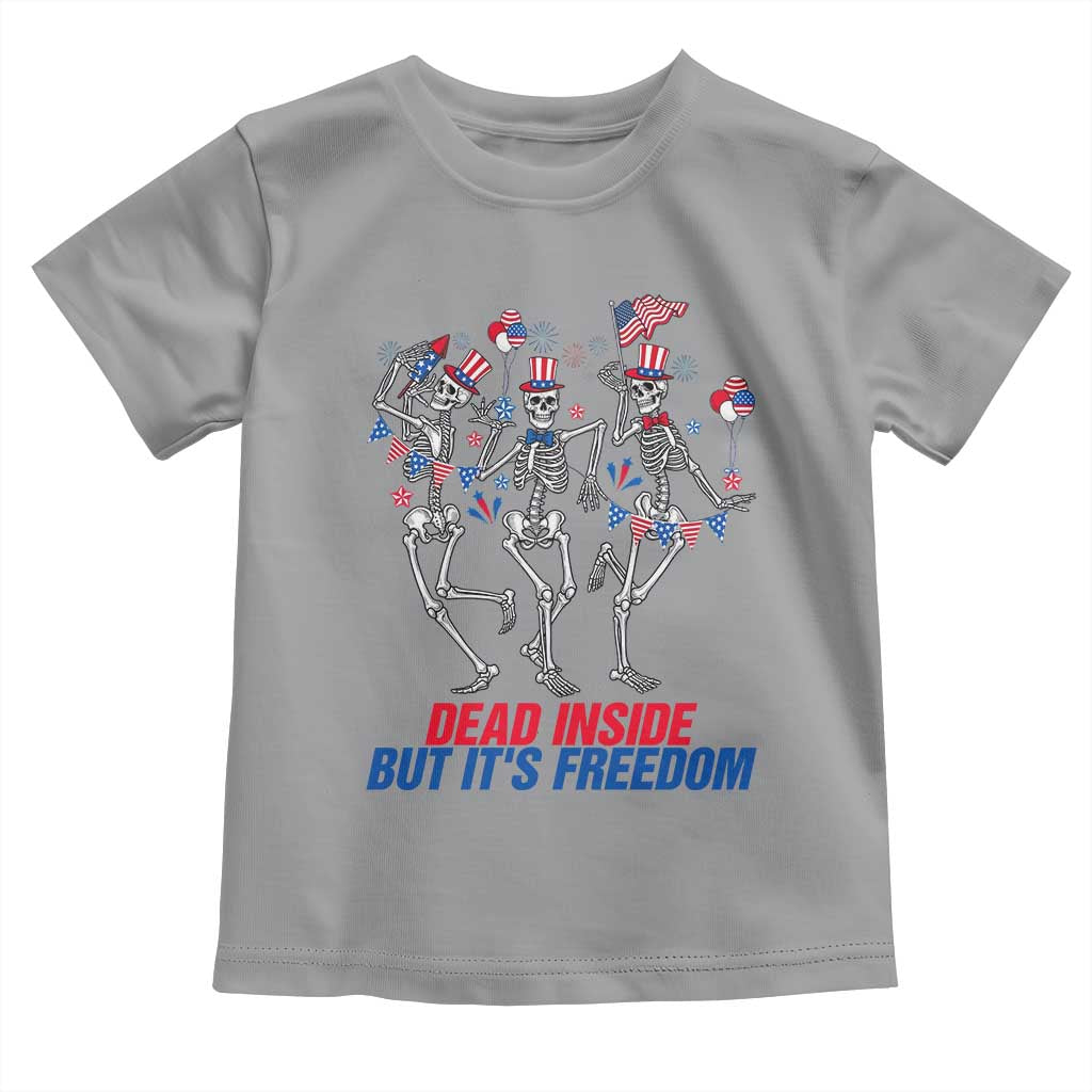 Patriotic Dancing Skeleton Toddler T Shirt Dead Inside But Its Freedom TS12 Sport Gray Print Your Wear