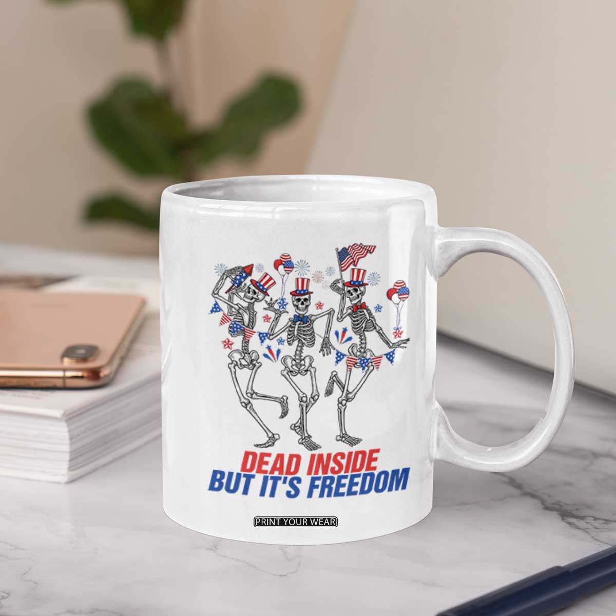 Patriotic Dancing Skeleton Coffee Mug Dead Inside But Its Freedom TS12 Print Your Wear