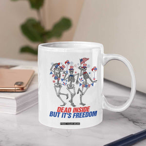 Patriotic Dancing Skeleton Coffee Mug Dead Inside But Its Freedom TS12 Print Your Wear