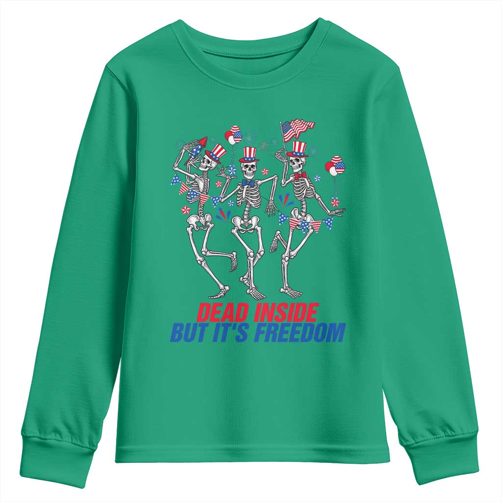 Patriotic Dancing Skeleton Youth Sweatshirt Dead Inside But Its Freedom TS12 Irish Green Print Your Wear