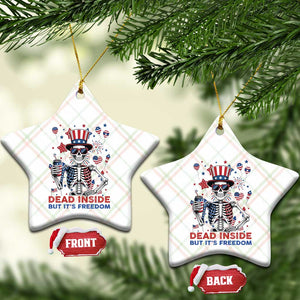 Funny Skeleton Dead Inside But Its Freedom Ceramic Ornament Patriotic Gift TS12 Print Your Wear
