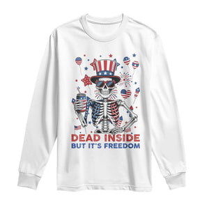 Funny Skeleton Dead Inside But Its Freedom Long Sleeve Shirt Patriotic Gift TS12 White Print Your Wear