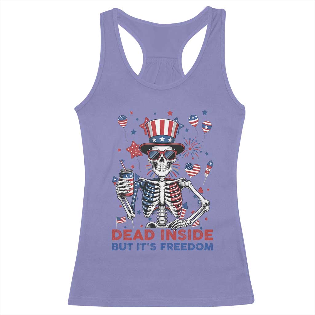 Funny Skeleton Dead Inside But Its Freedom Racerback Tank Top Patriotic Gift TS12 Violet Print Your Wear