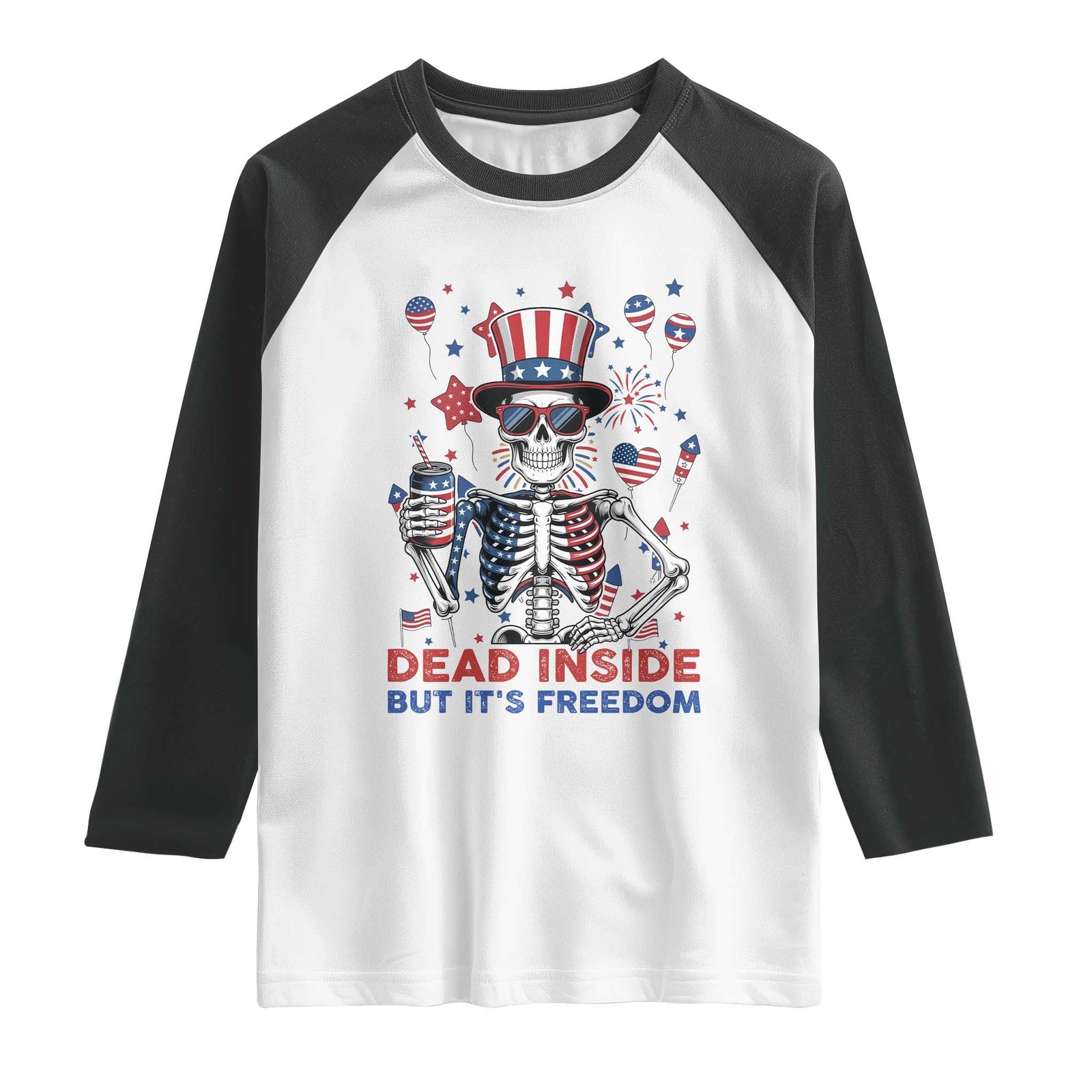 Funny Skeleton Dead Inside But Its Freedom Raglan Shirt Patriotic Gift TS12 White Black Print Your Wear