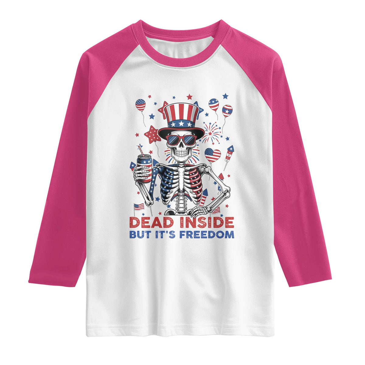 Funny Skeleton Dead Inside But Its Freedom Raglan Shirt Patriotic Gift TS12 White Heliconia Print Your Wear