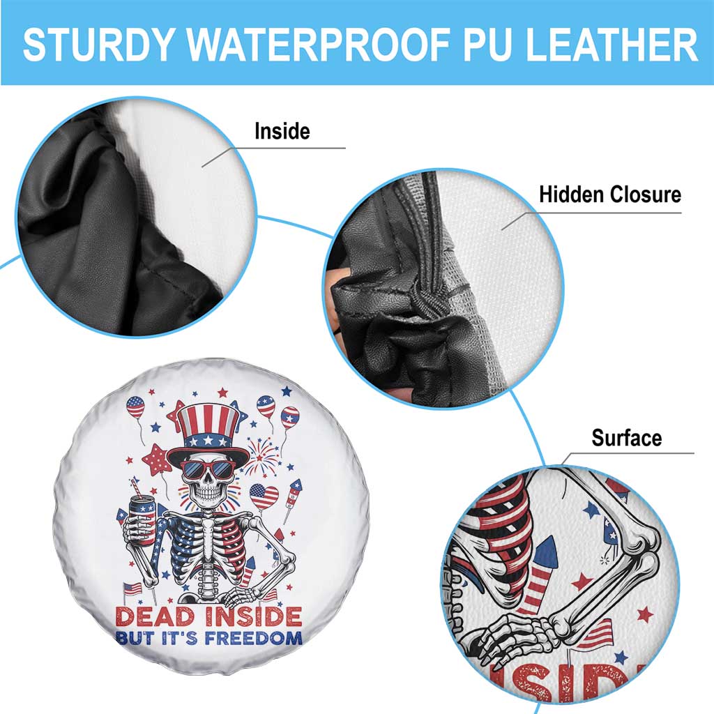 Funny Skeleton Dead Inside But Its Freedom Spare Tire Cover Patriotic Gift TS12 Print Your Wear