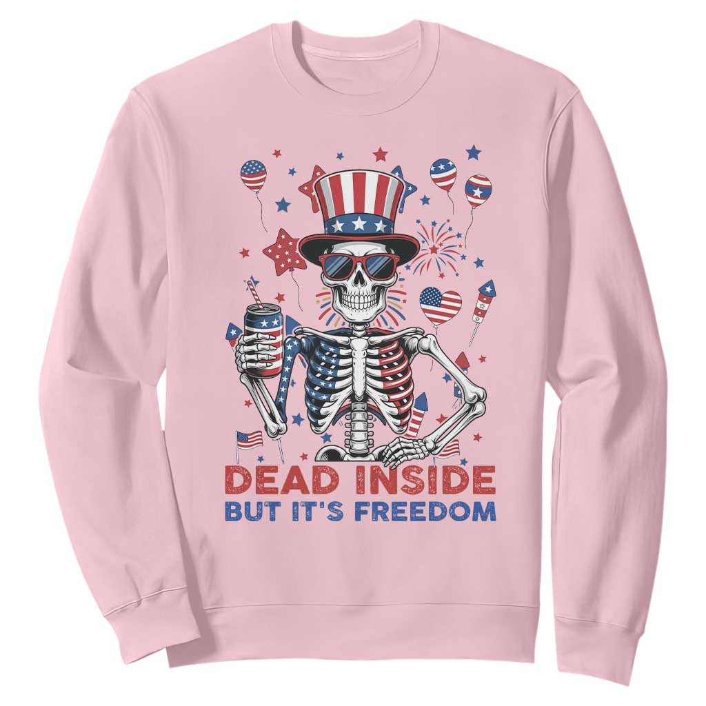 Funny Skeleton Dead Inside But Its Freedom Sweatshirt Patriotic Gift TS12 Light Pink Print Your Wear