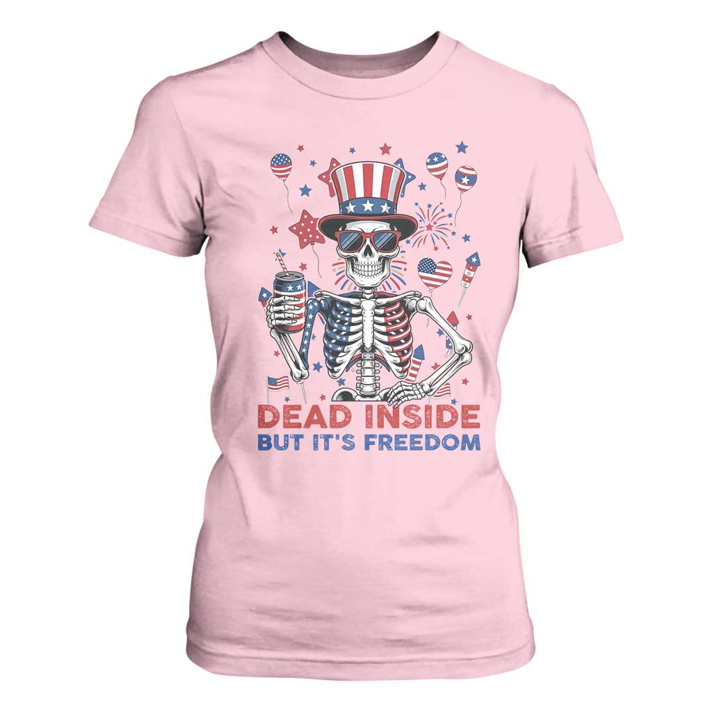 Funny Skeleton Dead Inside But Its Freedom T Shirt For Women Patriotic Gift TS12 Light Pink Print Your Wear