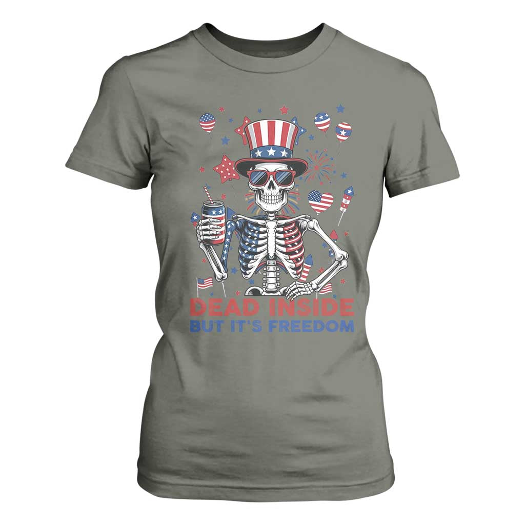 Funny Skeleton Dead Inside But Its Freedom T Shirt For Women Patriotic Gift TS12 Military Green Print Your Wear