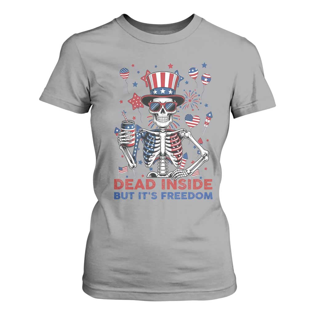 Funny Skeleton Dead Inside But Its Freedom T Shirt For Women Patriotic Gift TS12 Sport Gray Print Your Wear